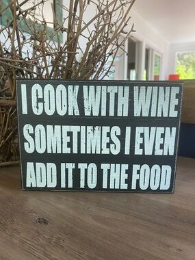 Black and White 'I Cook With Wine' Decorative Sign